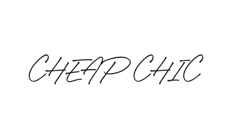 CHEAP CHIC