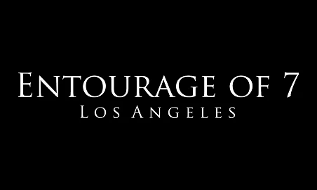 Entourage of 7